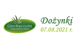 Dożynki - Gospodarstwo Rolne Góra Ropczycka - 07.08.2021